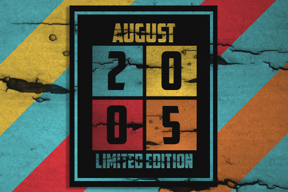 Retro August 2005 Limited Edition